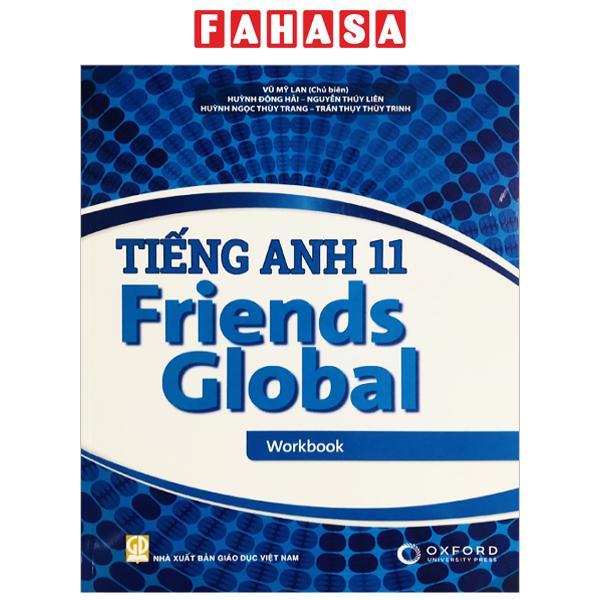 Tiếng Anh 11 Friends Global - Workbook (2023)