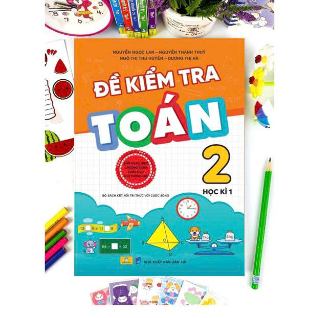 Sách - Đề Kiểm Tra Toán 2 - Bộ Sách Kết Nối Tri Thức Với Cuộc Sống - ndbooks
