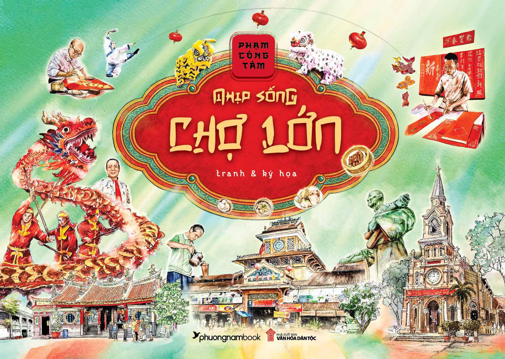 Sách Nhịp Sống Chợ Lớn (Tranh &amp; Ký Họa)