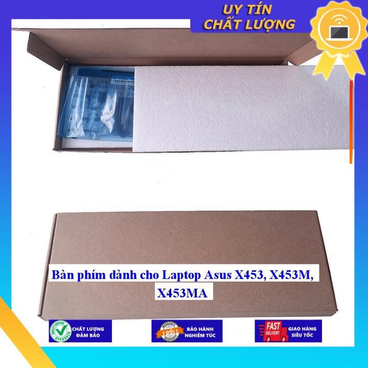 Bàn phím dùng cho Laptop Asus X453 X453M X453MA - Phím Zin - Hàng chính hãng  MIKEY272