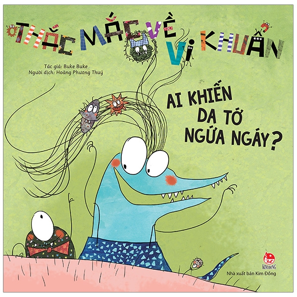 Thắc Mắc Về Vi Khuẩn: Ai Khiến Da Tớ Ngứa Ngáy?