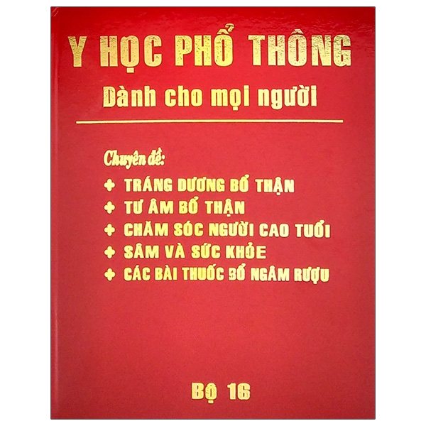 Y Học Phổ Thông Dành Cho Mọi Người - Bộ 16