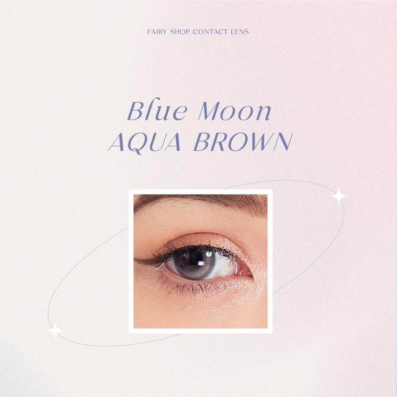 Kính Áp Tròng Blue Moon Aqua Brown 14.2 độ 0 đến 8 - FAIRY SHOP CONTACT LENS Silicone Hydrogel Lens cho mắt thở