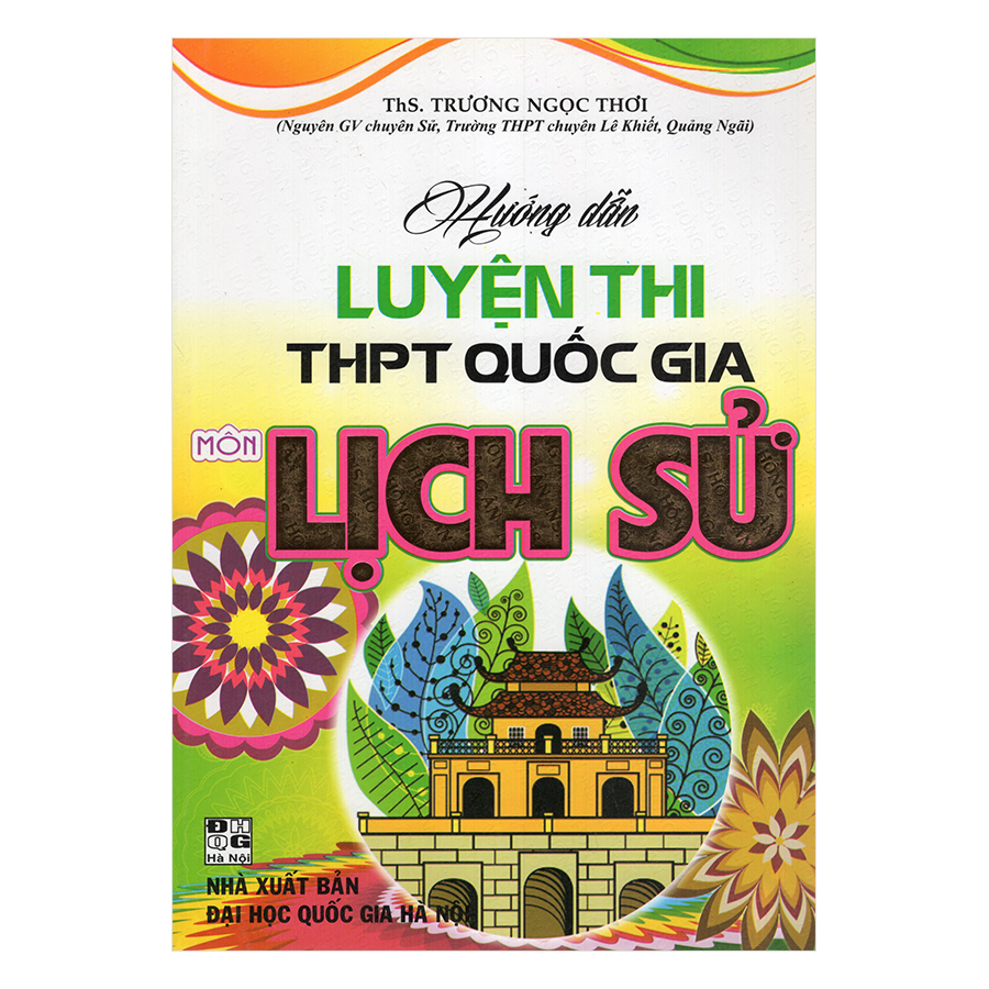 Hướng Dẫn Luyện Thi THPT Quốc Gia Môn Lịch Sử