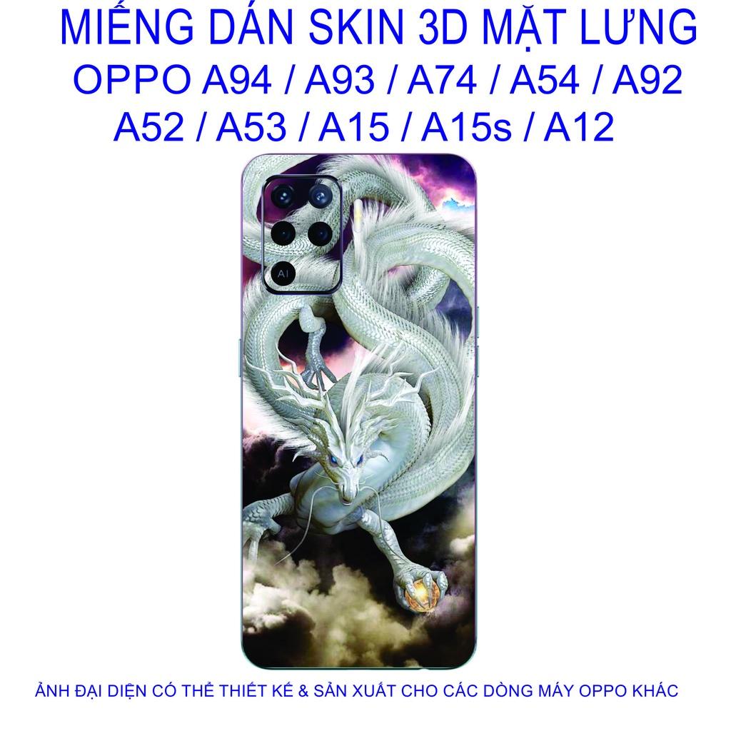 Miếng Dán Skin 3D mặt lưng dành cho OPPO A94 / A93 / A74 / A54 / A92 / A52 / A53 / A15 / A15s / A12 chống trầy xước..