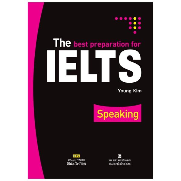 The Best Preparation For IELTS Speaking (Kèm CD)