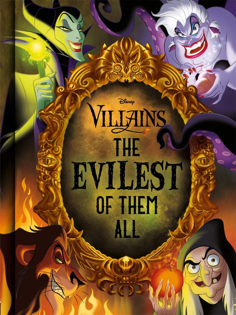 Disney Villains The Evilest Of Them All (Fact Book)