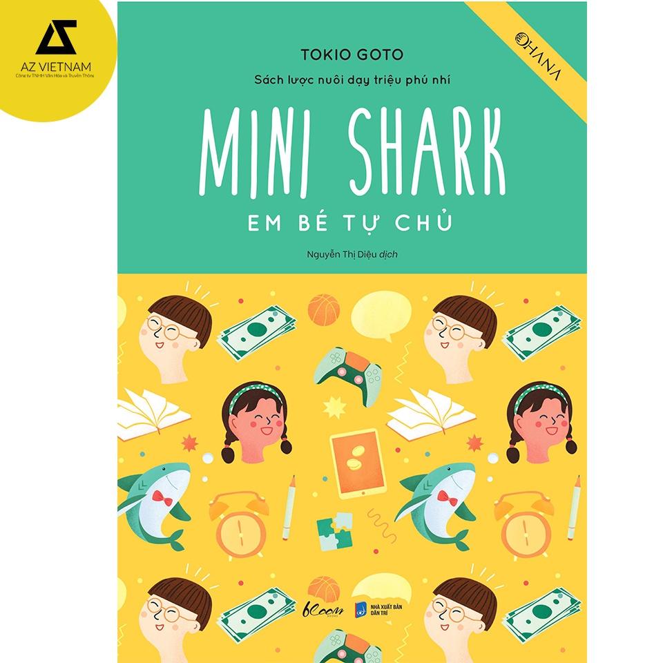 Sách - Mini Shark – Em Bé Tự Chủ (Sách Lược Nuôi Dạy Triệu Phú Nhí)