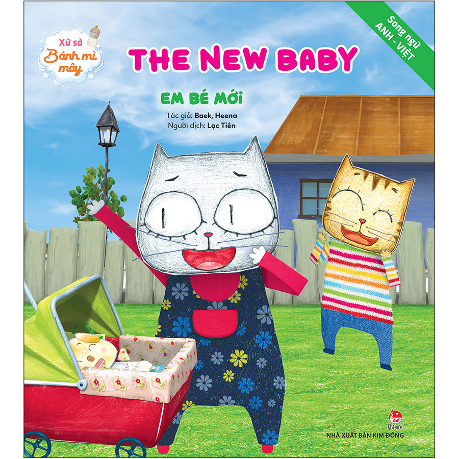 Xứ Sở Bánh Mì Mây: The New Baby - Em Bé Mới - Song ngữ Anh–Việt
