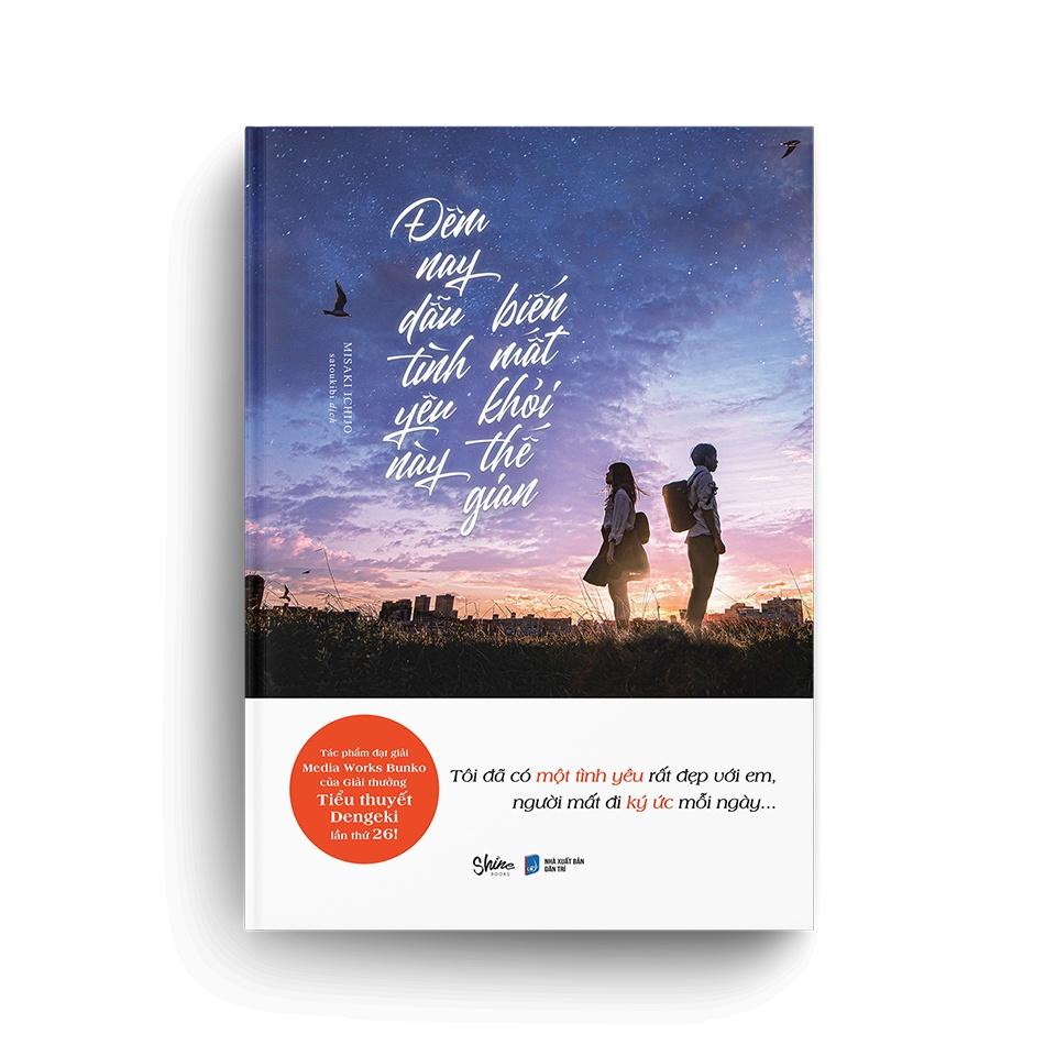 Sách Đêm Nay Dẫu Tình Yêu Này Biến Mất Khỏi Thế Gian - Skybooks - BẢN QUYỀN