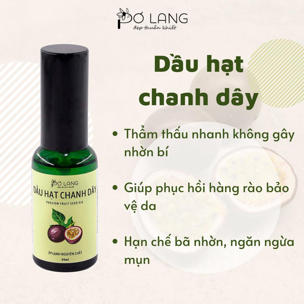 Dầu hạt chanh dây ngăn ngừa mụn Pơ Lang 30ml (100% Thiên nhiên - Ép li tâm nguyên chất từ hạt chanh dây)