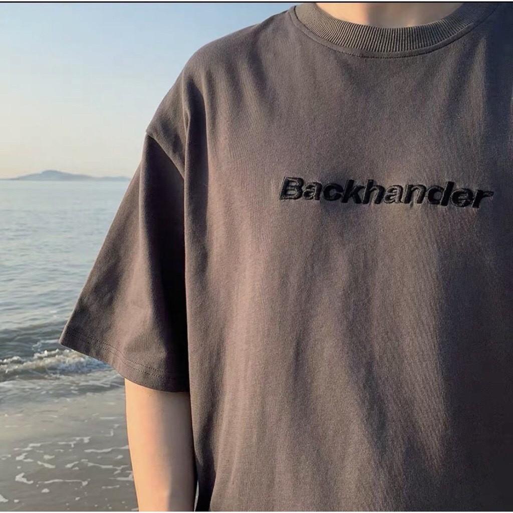 Áo thun tay lỡ form rộng thêu chữ BACKHANDER - Unisex nam nữ đều mặc được