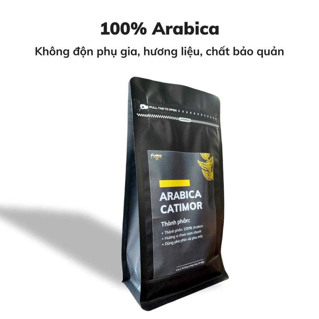 Cà phê nguyên chất ARABICA CATIMOR 50g cafe rang xay hương vị chua thanh đắng nhẹ tinh tế cafe việt - Big Dream Coffee