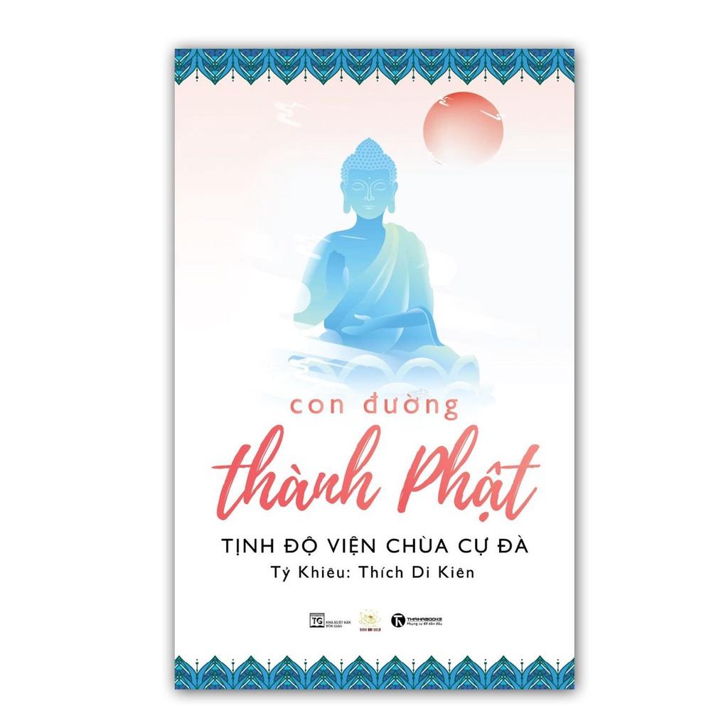 Sách - Con Đường Thành Phật - Thái Hà Sach24h