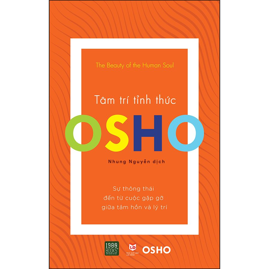 Osho - Tâm Trí Tỉnh Thức