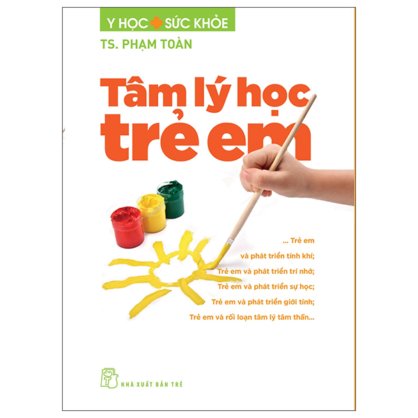 Tâm Lý Học Trẻ Em - TS Phạm Toàn