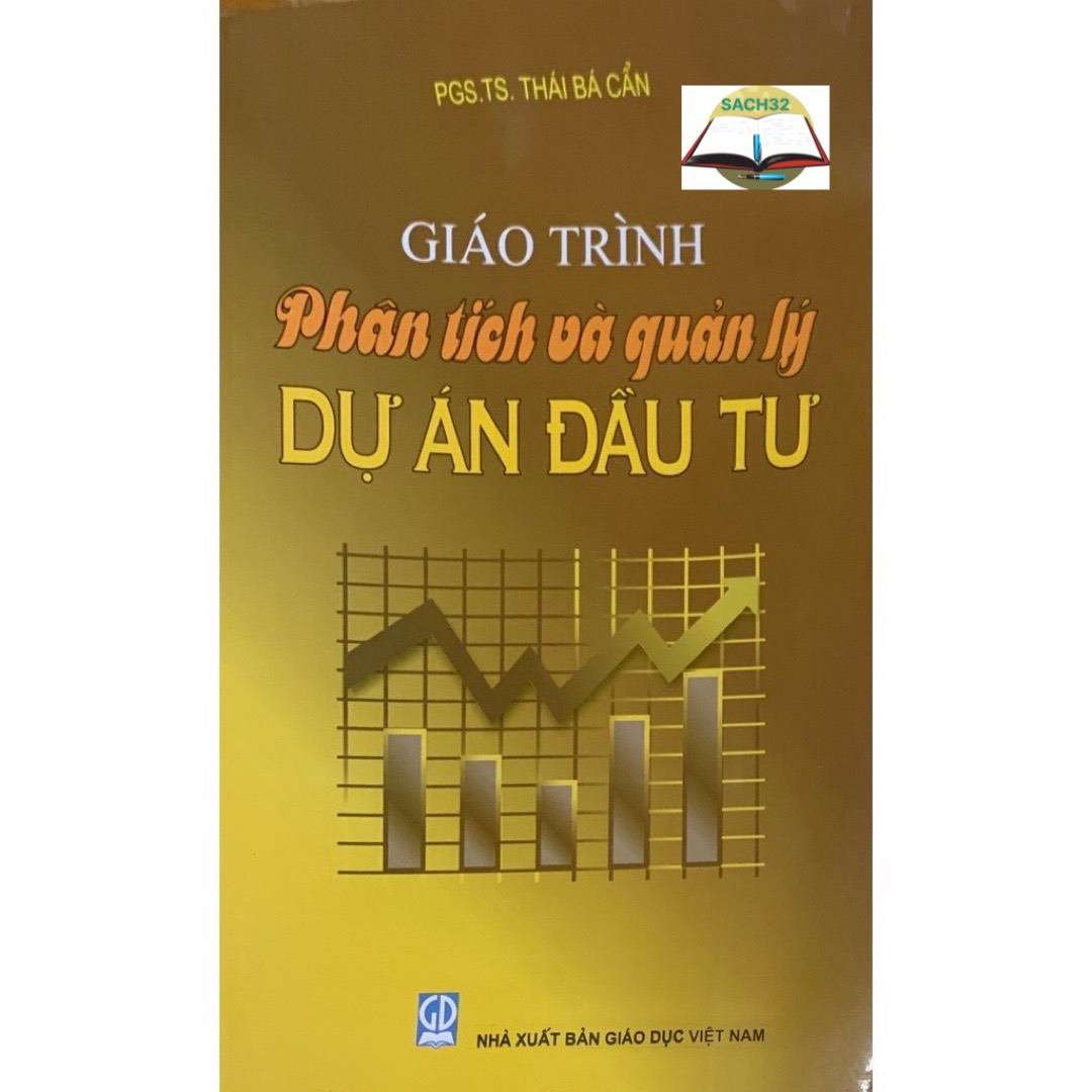 Giáo trình Phân tích và quản lí dự án đầu tư