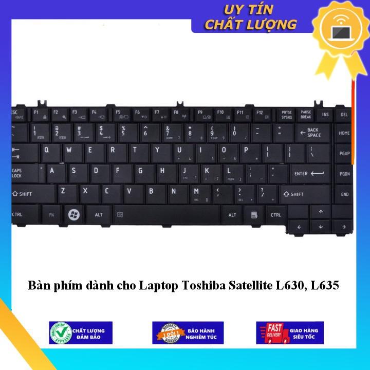 Bàn phím dùng cho Laptop Toshiba Satellite L630 L635 - Hàng Nhập Khẩu New Seal