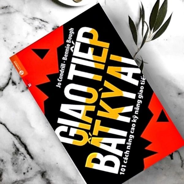 Sách Giao Tiếp Bất Kỳ Ai - 101 Cách Nâng Cao Khả Năng Giao Tiếp (Tái Bản)