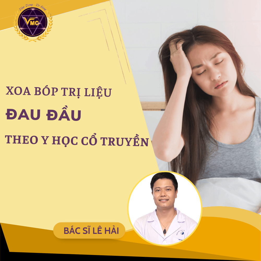 Khóa học Xoa bóp trị liệu ĐAU ĐẦU theo y học cổ truyền