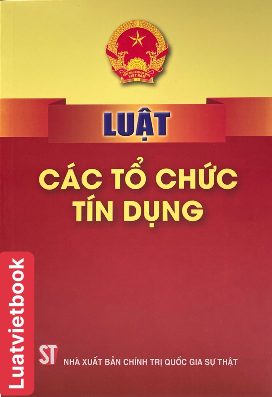 Luật Các Tổ Chức Tín Dụng