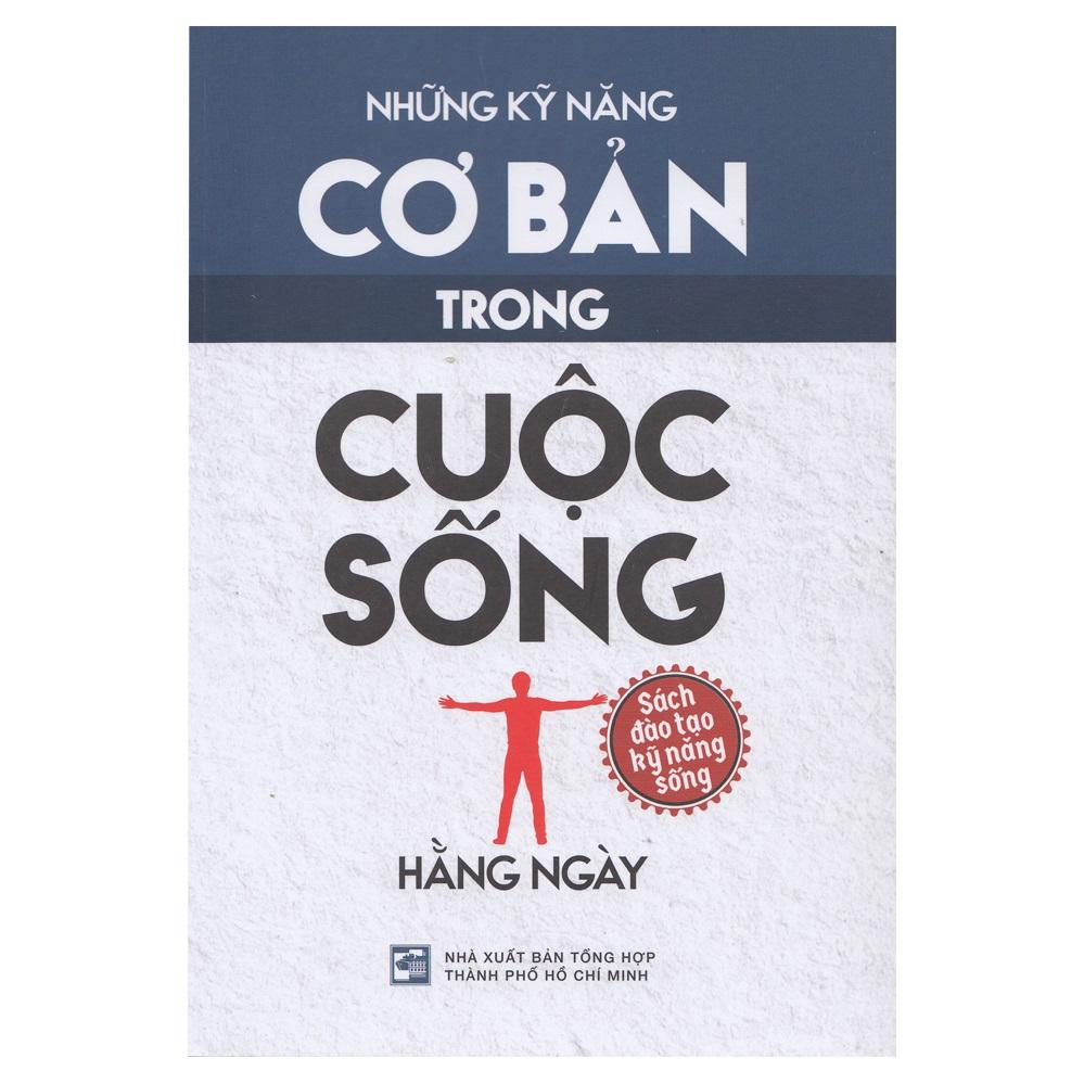 Những Kỹ Năng Cơ Bản Trong Cuộc Sống Hằng Ngày