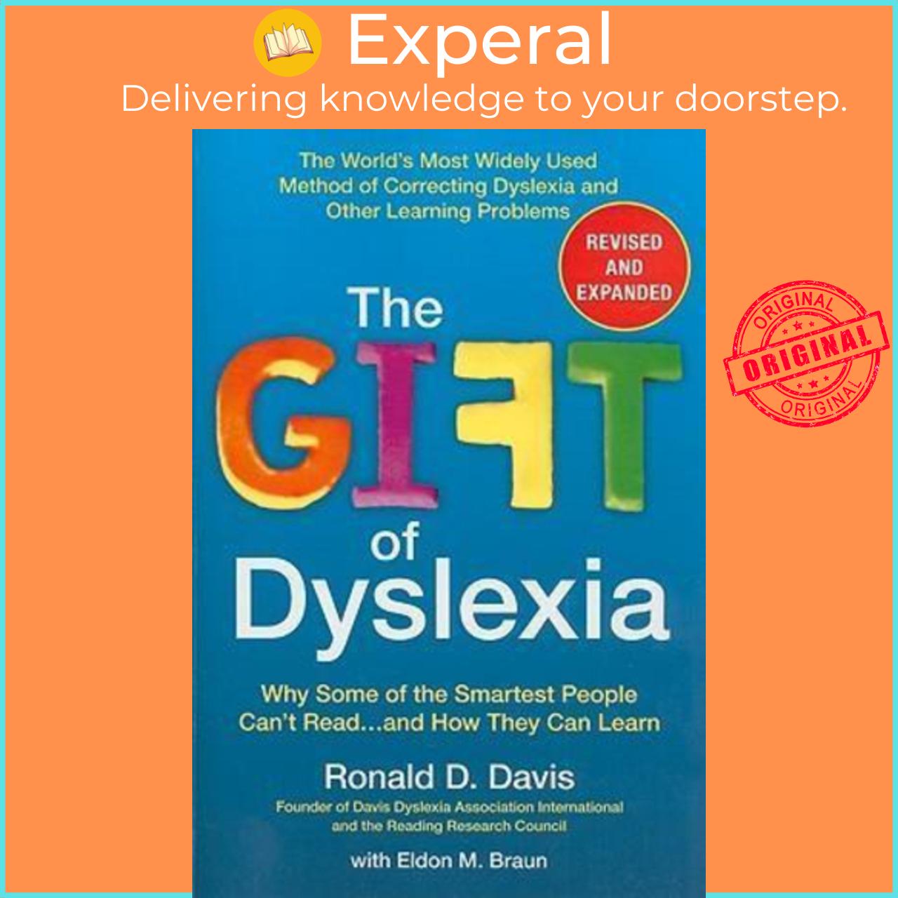 Sách - The Gift of Dyslexia : Why Some of the Smartest People Can't Read...an by Ronald D. Davis