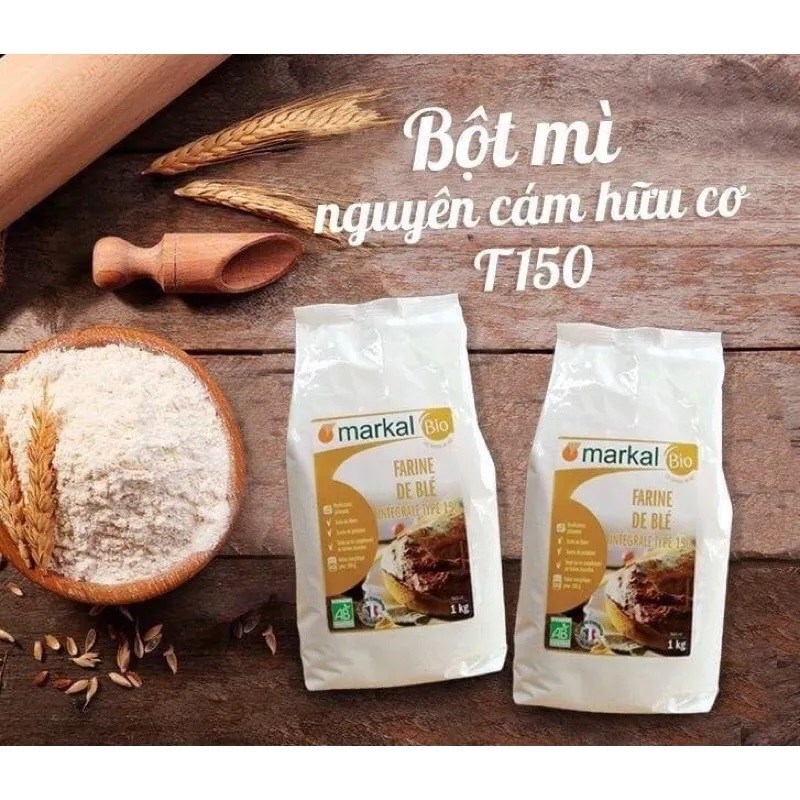 Bột Mì Nguyên Cám Hữu Cơ T150 Markal Organic Whole Wheat Flour 1kg