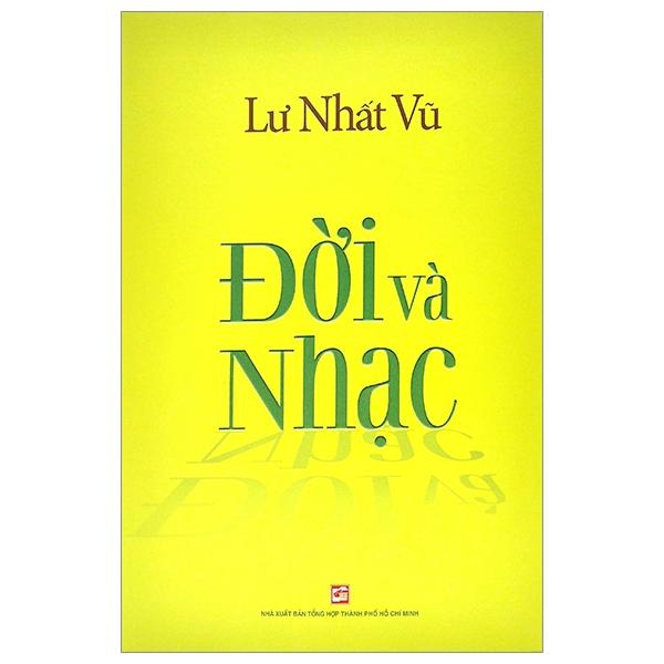 Lưu Nhất Vũ - Đời Và Nhạc