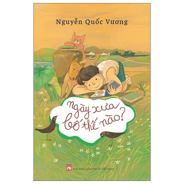 Sách - Ngày Xưa Bố Thế Nào