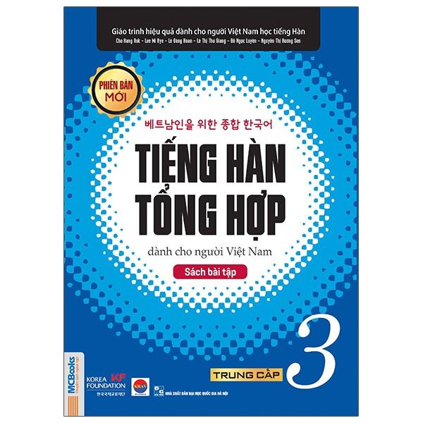 Sách - Giáo Trình Tiếng Hàn Tổng Hợp Dành Cho Người Việt Nam - Trung Cấp 3 - Sách Bài Tập (Tái Bản 2025)