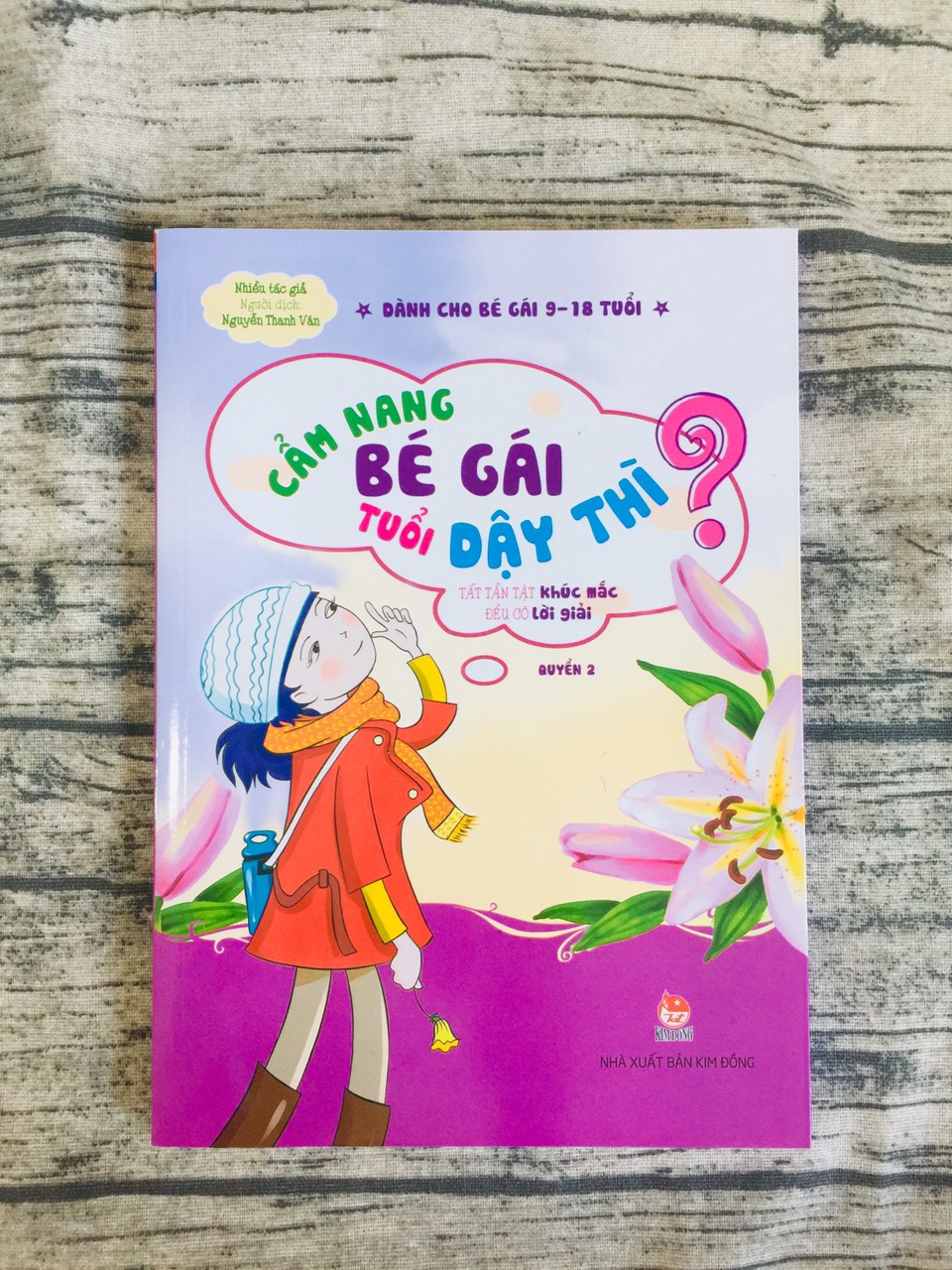 Cẩm Nang Bé Gái Tuổi Dậy Thì - Quyển 2: Tất Tần Tật Khúc Mắc Đều Có Lời Giải