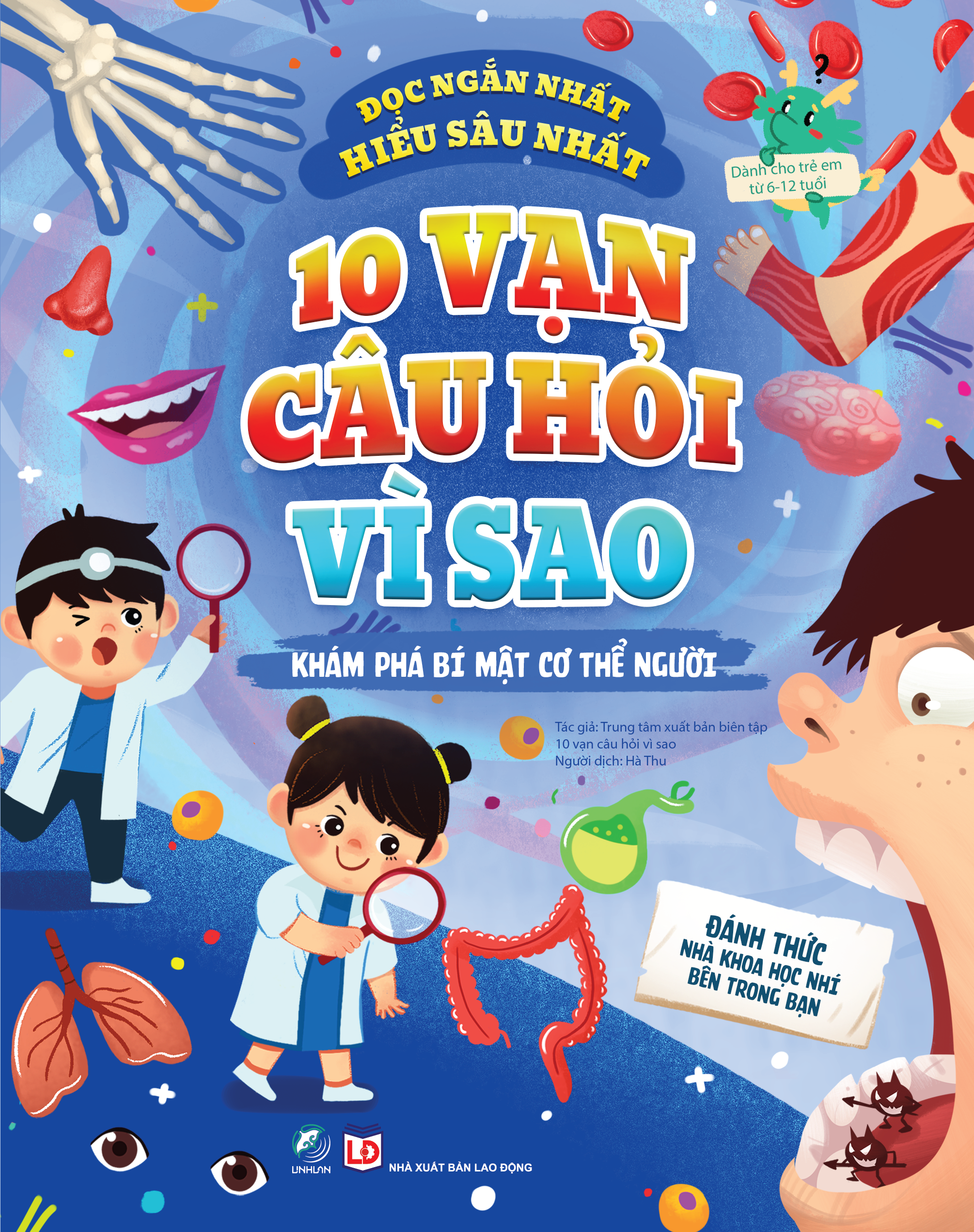 10 vạn câu hỏi vì sao - Khám phá bí mật cơ thể người