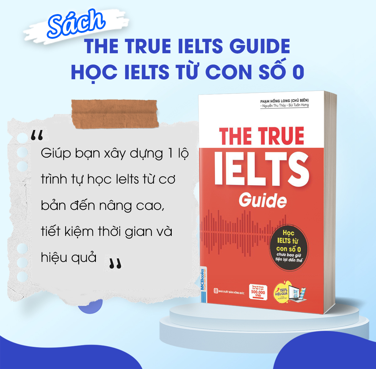 Sách The True Ielts Guide - Cẩm nang hướng dẫn tự học IELTS chuẩn cho người mới bắt đầu - Tặng tài khoản học tập