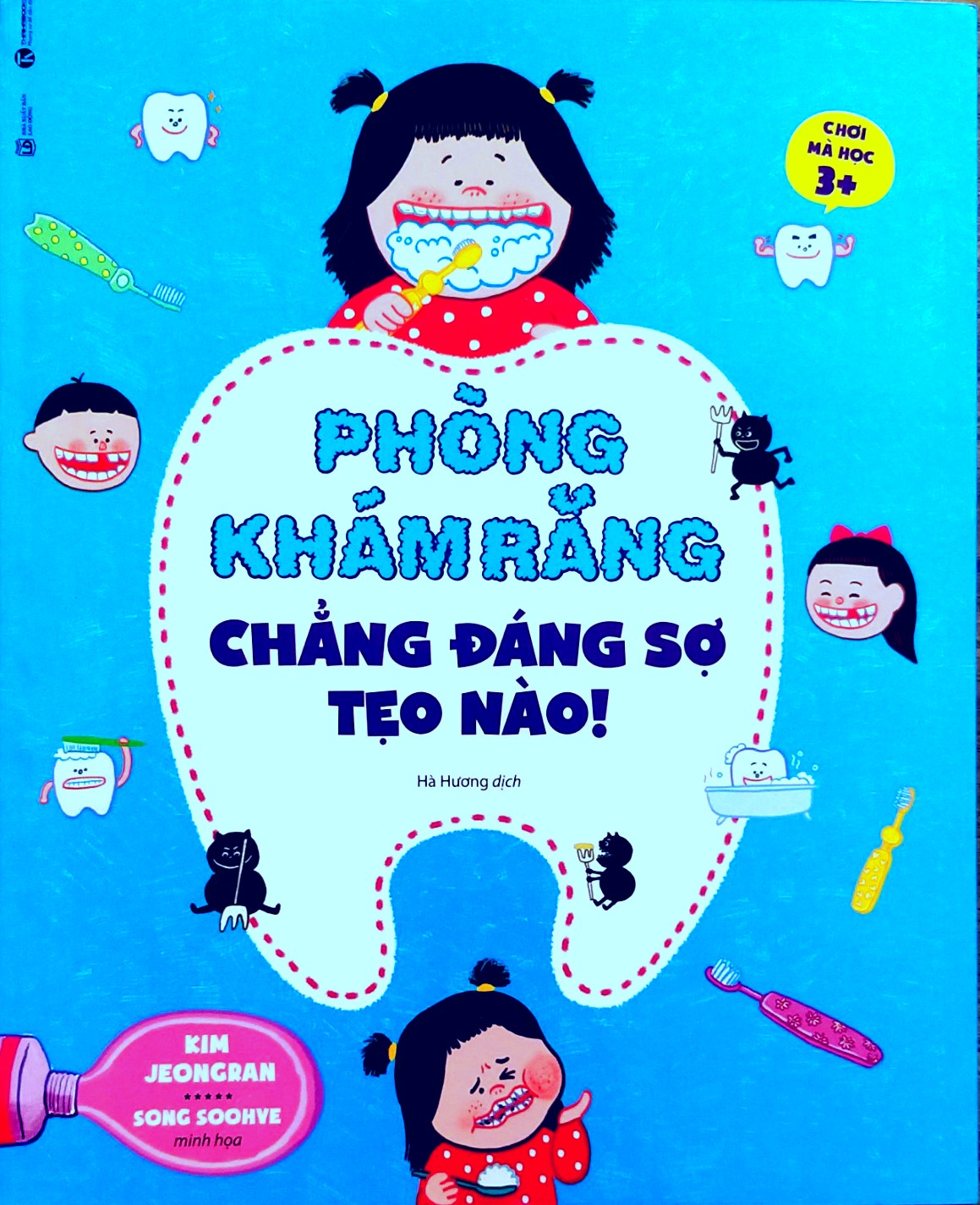 Chơi Mà Học - Phòng Khám Răng Chẳng Đáng Sợ Tẹo Nào 3+
