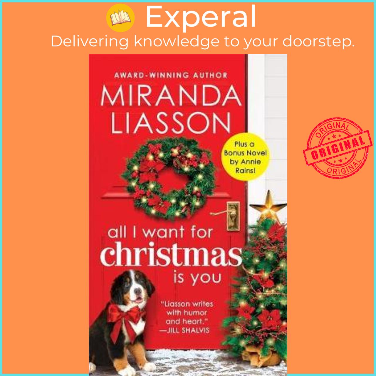 Sách - All I Want for Christmas Is You : Two full books for the price of one by Miranda Liasson