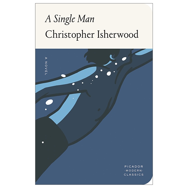 A Single Man (Picador Modern Classics)