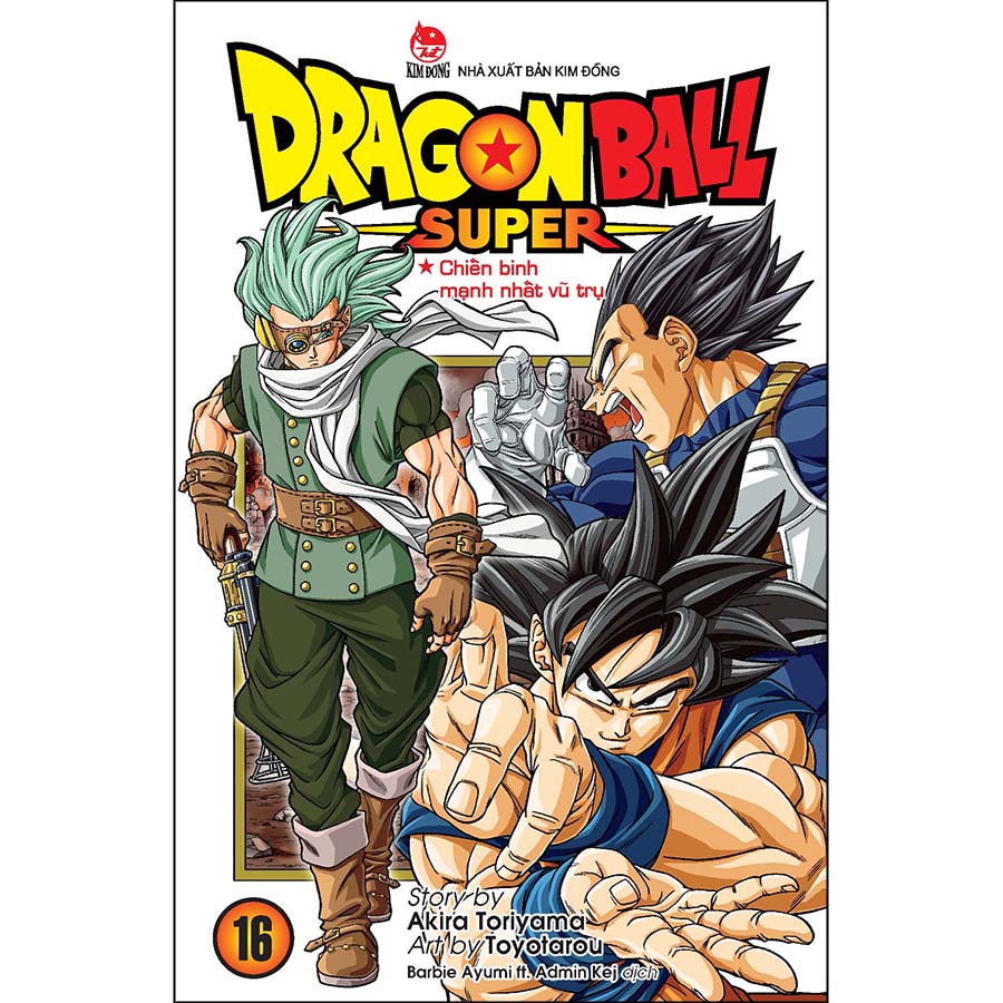 Dragon Ball Super Tập 16 Chiến Binh Mạnh Nhất Vũ Trụ