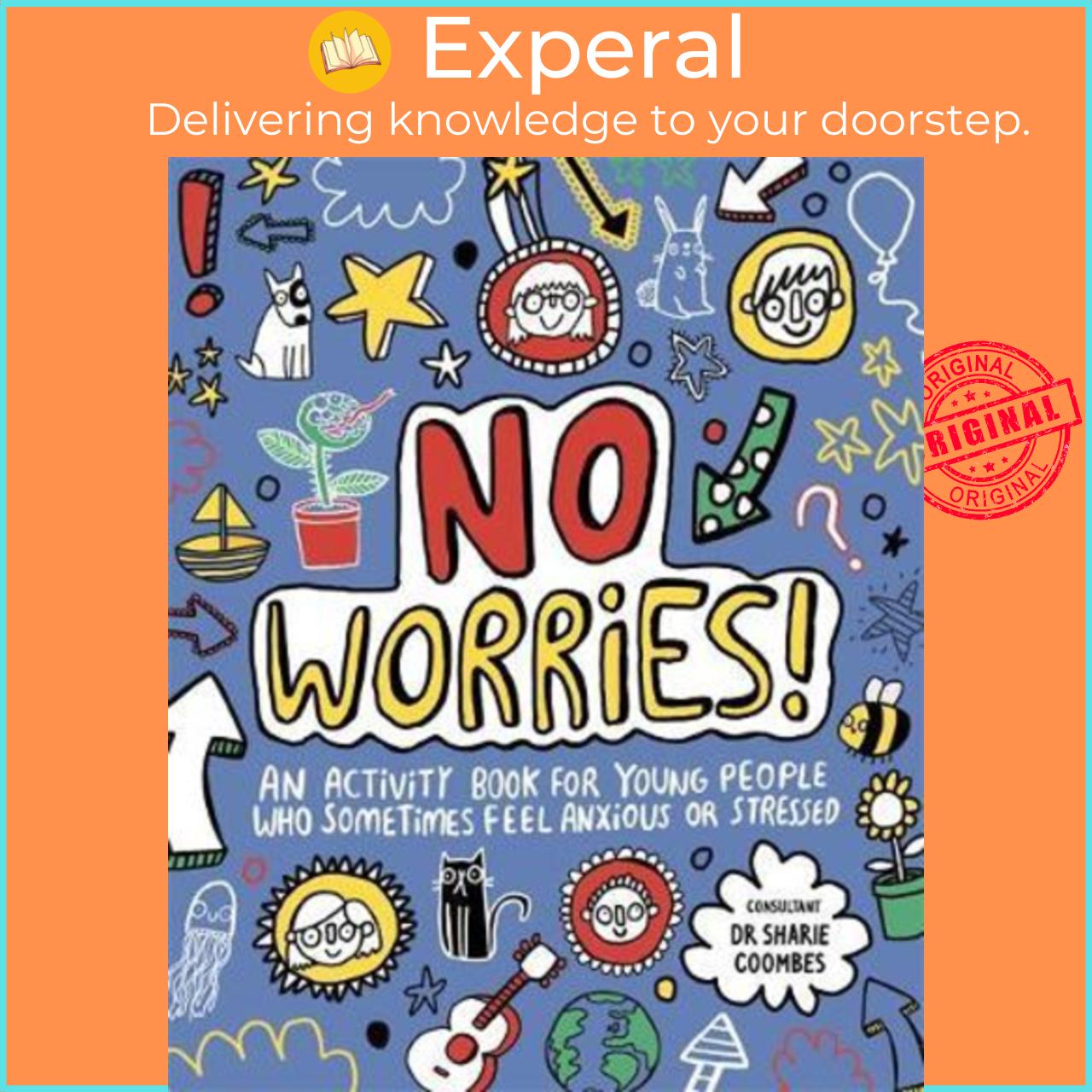 Sách - No Worries! Mindful Kids : An activity book for children who someti by Dr. Sharie Coombes (UK edition, paperback)