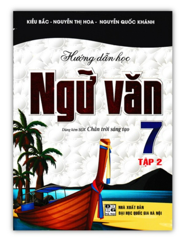 Sách - Hướng Dẫn Học Ngữ Văn Lớp 7 - Tập 2