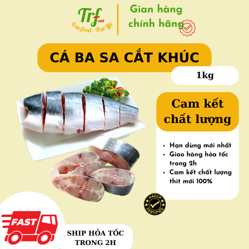 Cá ba sa nguyên con làm sạch cắt khúc 1kg