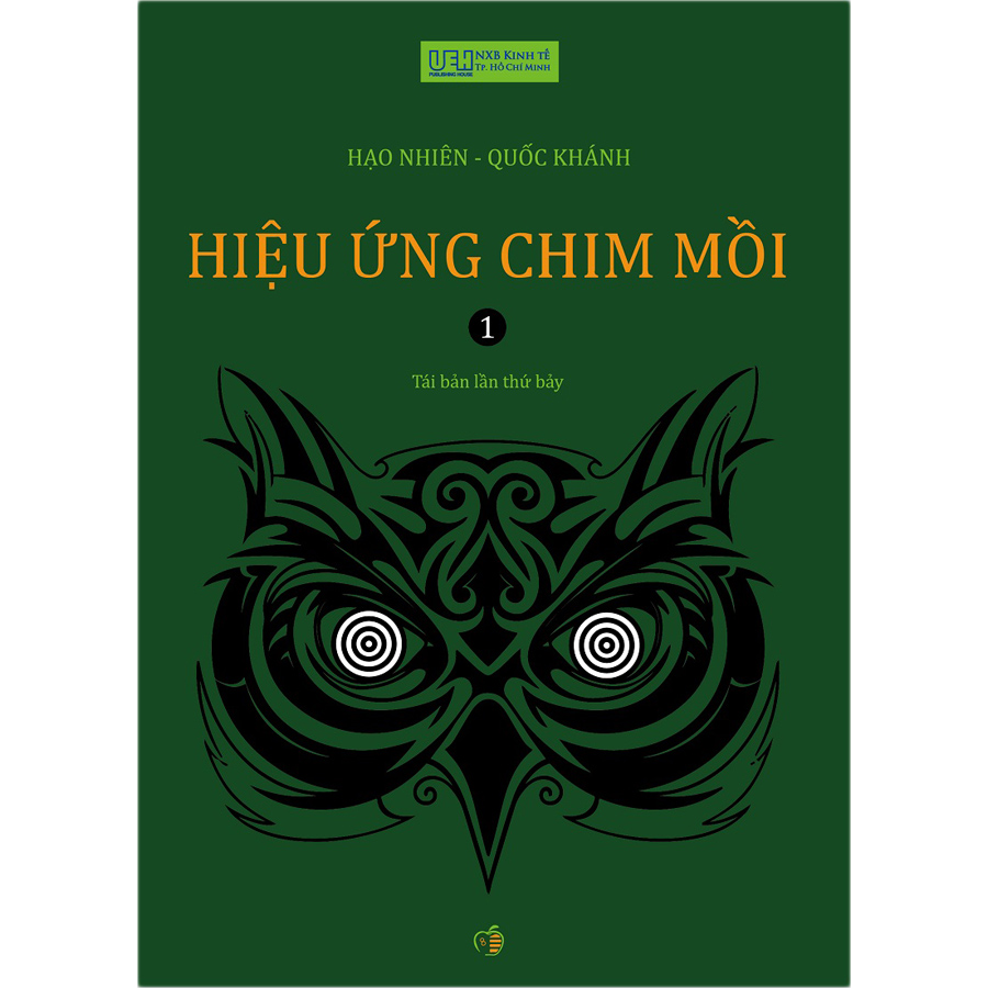 Sách Hiệu Ứng Chim Mồi - Tập 1 (Tái Bản)
