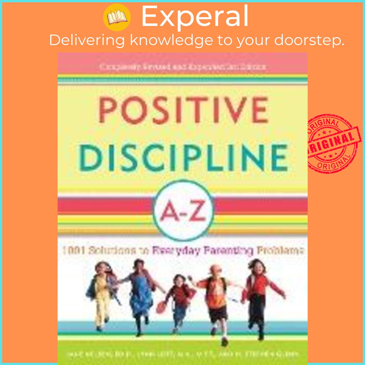 Sách - Positive Discipline A-Z  1001 Solutions to Everyday Parenting Proble by H. Stephen Glenn US edition, paperback
