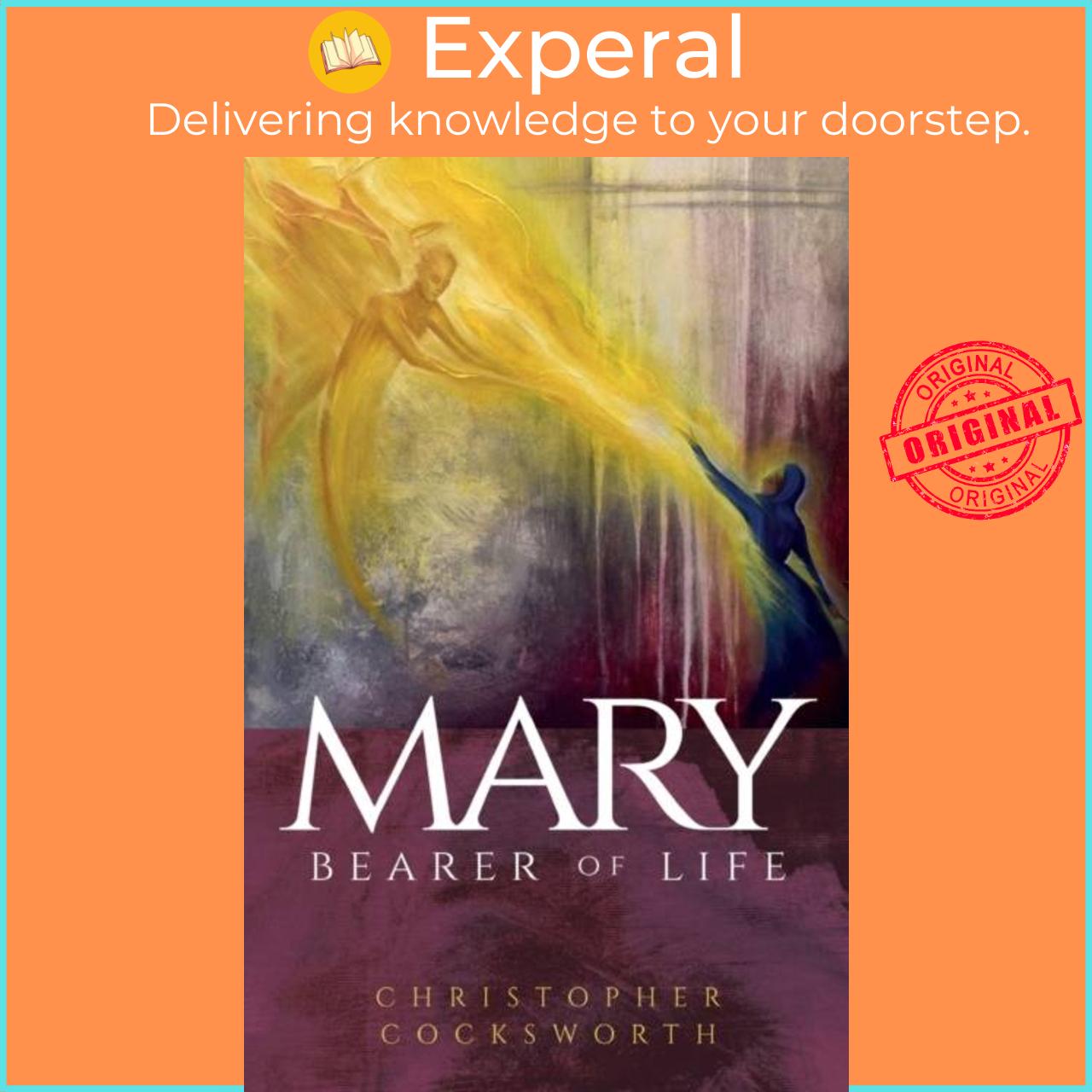 Hình ảnh Sách - Mary, Bearer of Life by Christopher Cocksworth (UK edition, paperback)