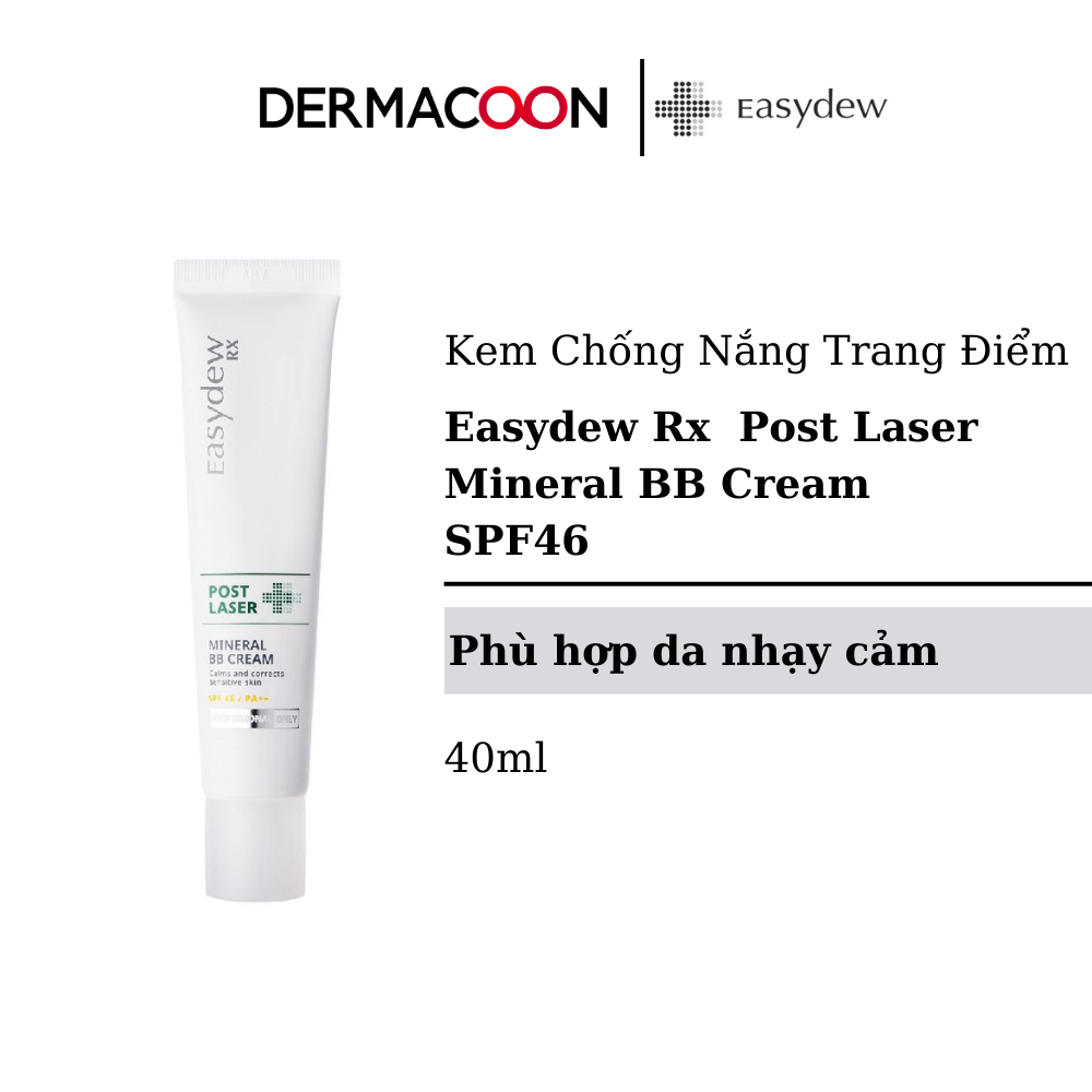 Kem Chống Nắng Trang Điểm Easydew Rx Phục Hồi Da Sau Tổn Thương Post Laser Mineral BB Cream SPF46 40ml