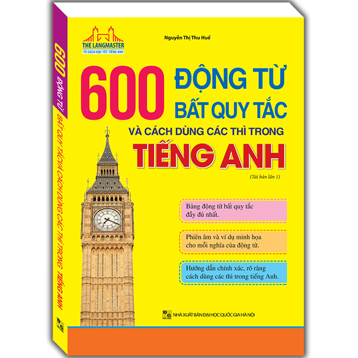 The Langmaster - 600 Động Từ Bất Quy Tắc Và Cách Dùng Các Thì Trong Tiếng Anh (Tải Bản 01-2020)