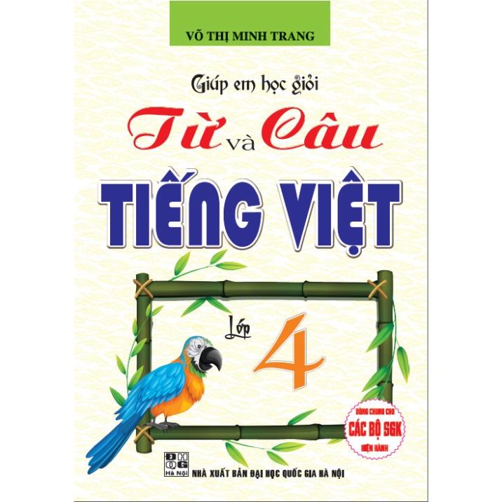 Sách - Giúp Em Học Giỏi Từ Và Câu - Tiếng Việt Lớp 4 MK
