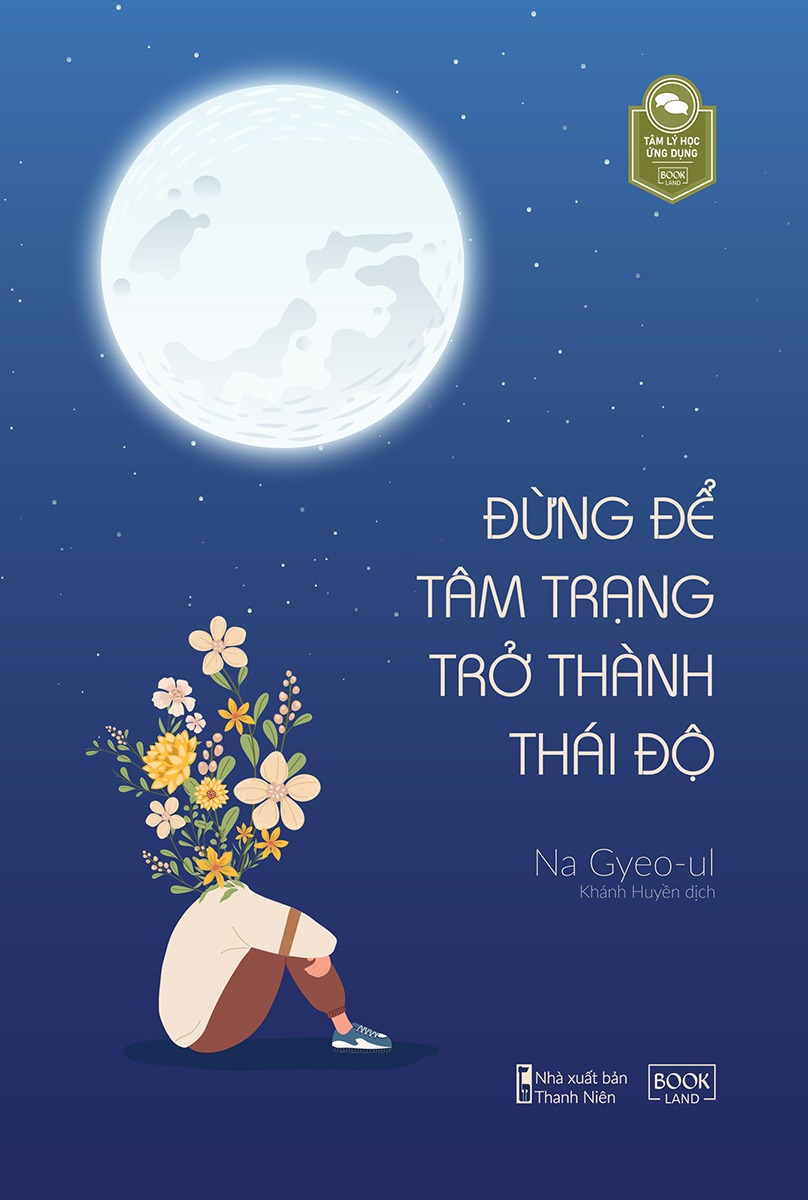 Đừng Để Tâm Trạng Trở Thành Thái Độ_AZ