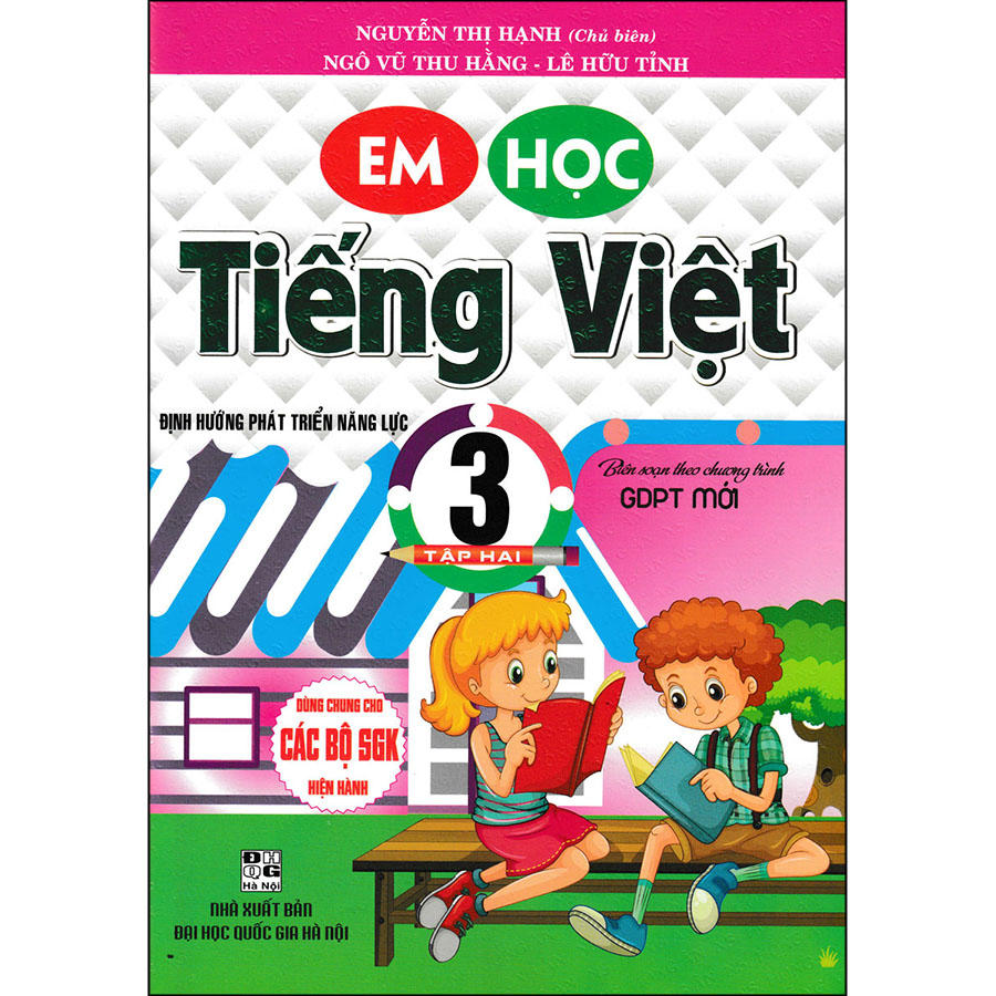 Em Học Tiếng Việt 3 - Tập 2 (Biên Soạn Theo Chương Trình GDPT Mới)