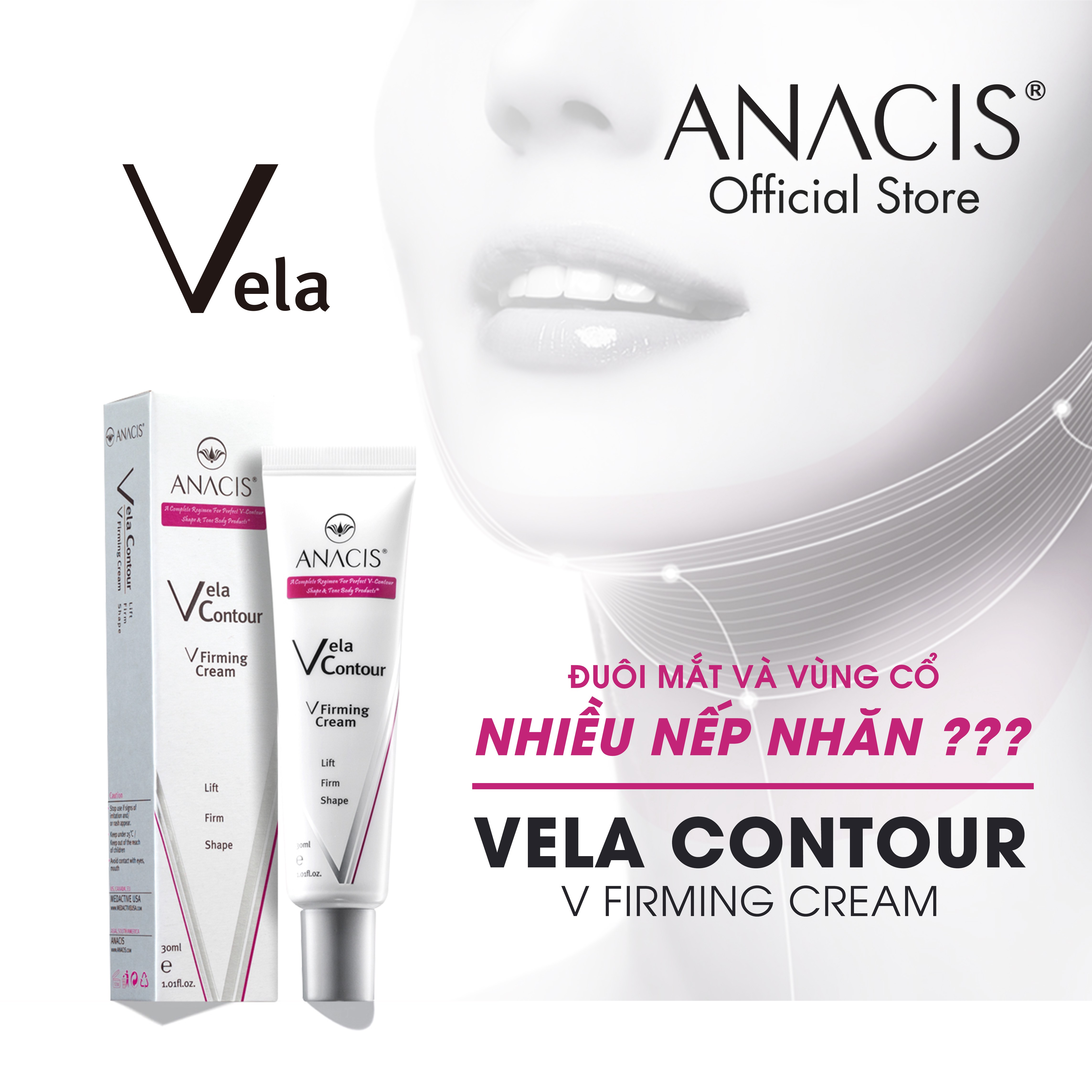 Kem chống lão hóa, làm đầy và giảm nhăn vùng mắt, nâng cơ vùng cằm Vela Contour V Firming Cream thương hiệu Anacis 30ml